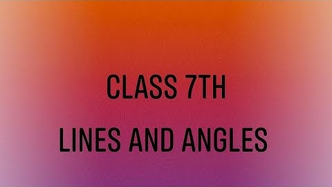 Class 7th maths Chapter 5 Lines and Angles #maths #education  #class7 #exam #mathematics#ncert