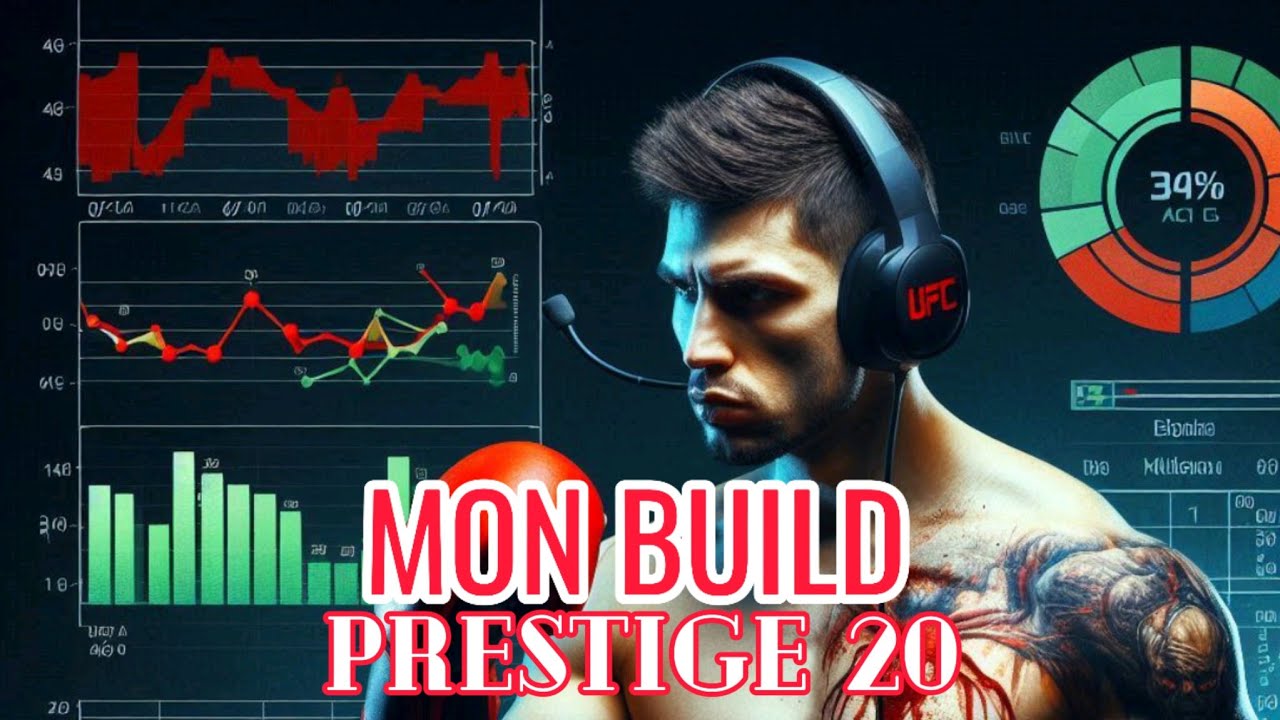 Ufc Build Idea MON BUILD UFC 5 !!! (Prestige 20) - YouTube