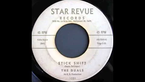 THE DUALS - STICK SHIFT