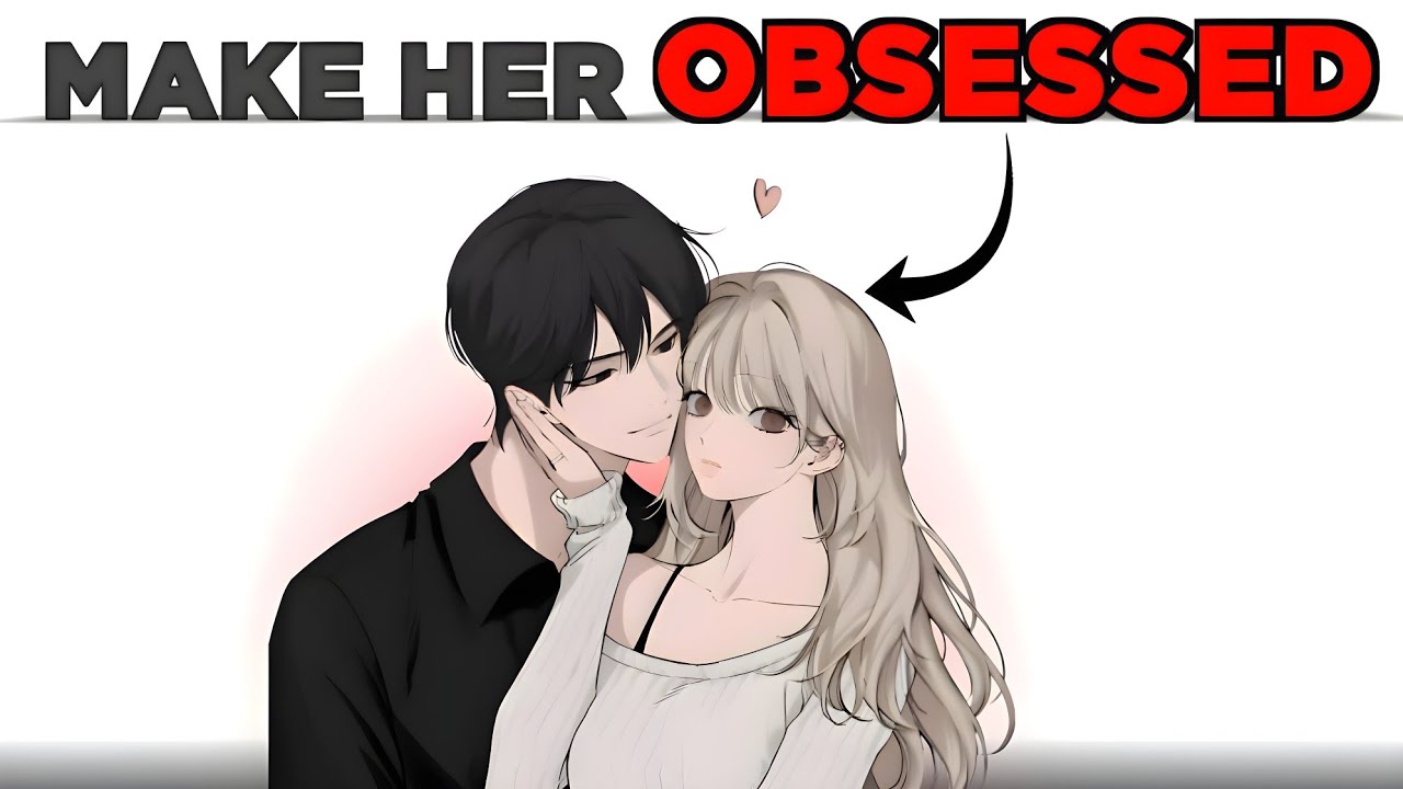 How to Make Her Obsessed With You | Dark Psychology Exposed - YouTube