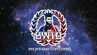 Pilioua Band - Bye Bye Baby (LIVE COVER)