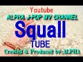 ~No.276~動画編集者が歌う、TUBE『Squall』2002.7.31 【Full Ver】Created & Produced by ALPHA【YouTube1000曲投稿チャレンジ!】