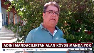 Adini Mandaciliktan Alan Köyde Manda Yok