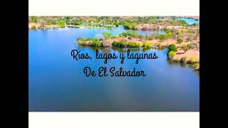 Ríos Lagos Y Lagunas El Salvador