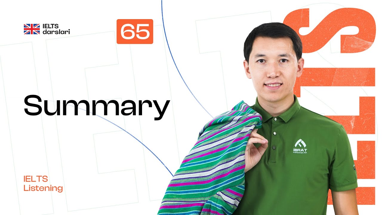 IELTS Listening — Summary | 65-dars | IELTS darslari