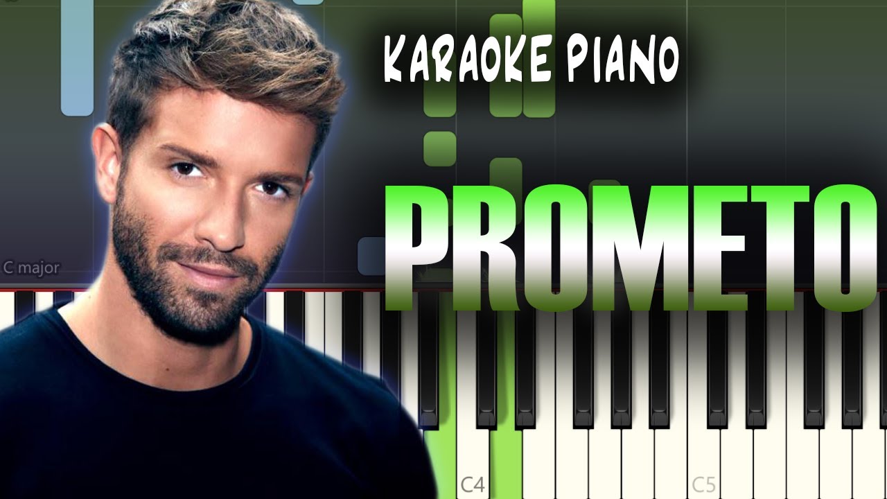 Pablo Alborán - Prometo | KARAOKE Piano / Tutorial / Cover - YouTube