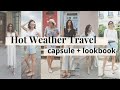 10 Garments, 10+ Outfits | Hot Weather Travel Lookbook | Slow Fashion