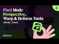 Affinity Tutorial | Episode 4 – Perspective, Warp &amp; Deform Tools