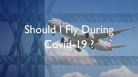 Should I Fly During COVID-19? Pilot Answers Questions!