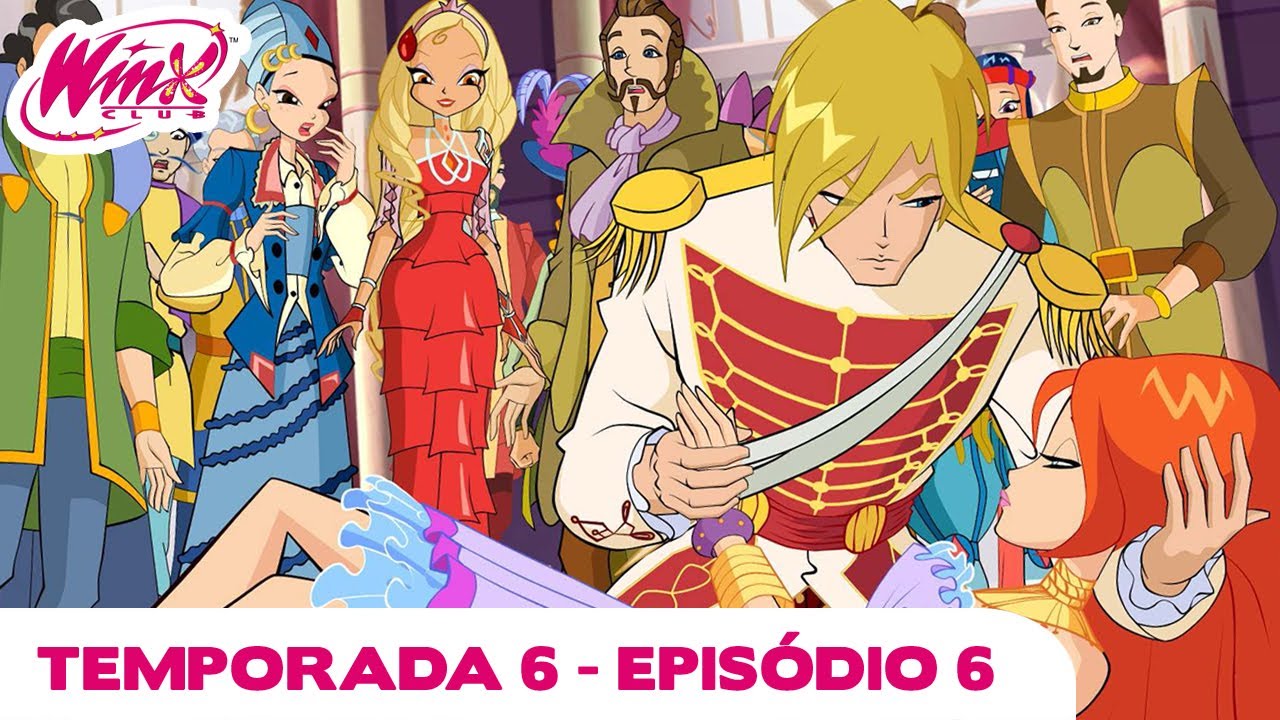 Winx Club - Temporada 6 Episódio 6 - O Vórtice de Chamas - EPISÓDIO COMPLETO