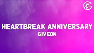 GIVĒON - Heartbreak Anniversary (Lyrics)
