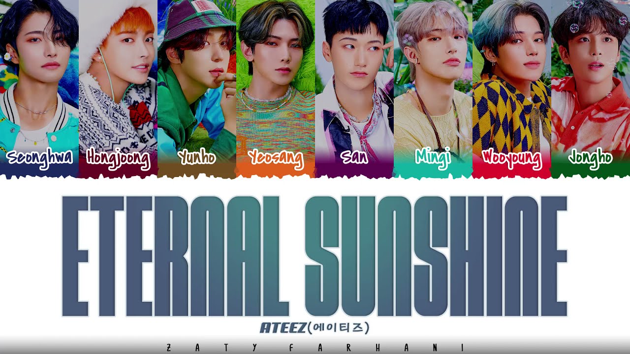 ATEEZ (에이티즈) - ‘ETERNAL SUNSHINE’ Lyrics [Color Coded_Han_Rom_Eng]