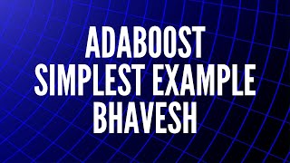 AdaBoost, Simplest Example