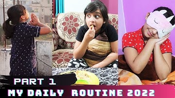 My  Daily Routine|Daily Routine part1 | Morning To Night Routine 2022 # learnwithpriyanshi