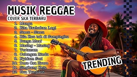 Top Hits Spotify Indonesia 2025 🎧🔥 Kumpulan Musik Cover SKA REGGAE Terbaru 2025 | Full Album Reggae