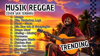 Top Hits Spotify Indonesia 2025 🎧🔥 Kumpulan Musik Cover SKA REGGAE Terbaru 2025 | Full Album Reggae