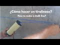 Hacer un tiralineas !!  how to make a chalk line