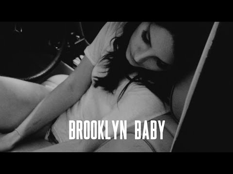 Video Lana Del Rey - Brooklyn Baby |LYRICS + VIETSUB| - youtube