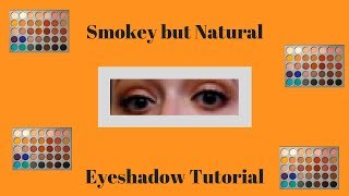 Smokey But Natural Eyeshadow Tutorial