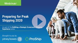 On-Demand Webinar: Preparing for Peak Shipping 2020