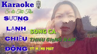 Vignette de la vidéo "Karaoke: SƯƠNG LẠNH CHIỀU ĐÔNG | thiếu giọng nam|| Sc với Thơ Trần"