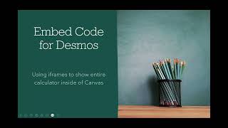 Embed Code to Show the Full Desmos Calculator in Canvas