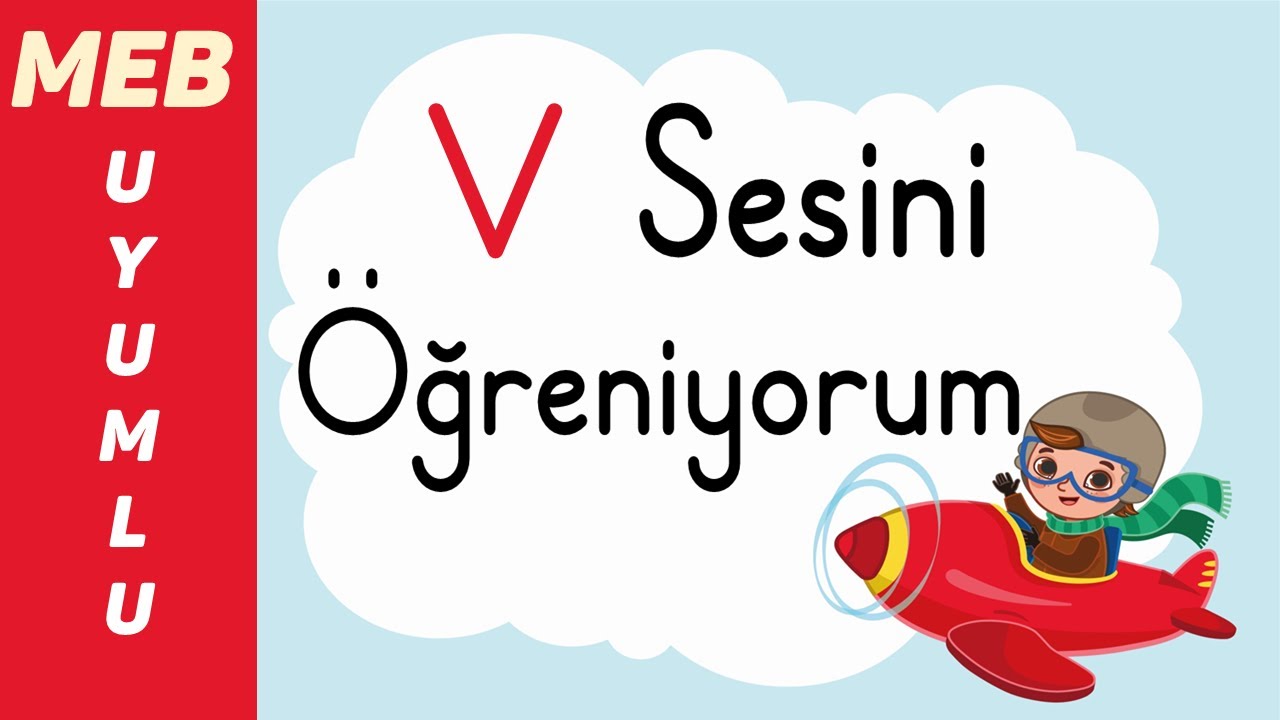 V Sesini Öğreniyorum - V Sesi Öğretimi - V Sesi Hece, Kelime, Cümle, Metin Okuma Etkinlikleri