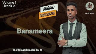 BANAMEERA // GIRMAA BAQQALAA new oromo gospel song 2023