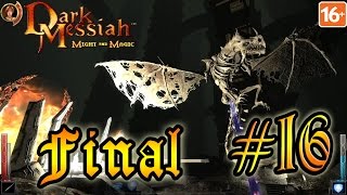 Dark Messiah of Might & Magic # 16 Final (Хорошая концовка)