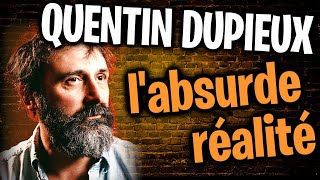 QUENTIN DUPIEUX  L'absurde réalité : de 'NONFILM' à  'YANNICK'