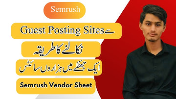 How to find Guest Posting and GBOB Sites from SEMrush | Finding Vendors from SEMrush | EWZ