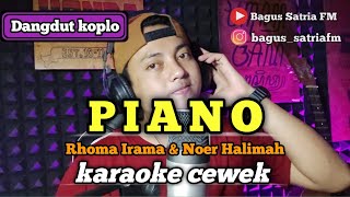 Piano Rhoma Irama - karaoke duet tanpa vokal cewek dangdut koplo