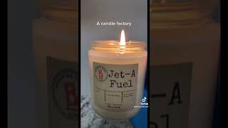 These candles aren’t made of actual Jet fuel 😮