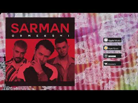 Sarman — Ormekshi (Audio)