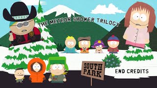 South Park - The Meteor Shower Trilogy End Credits
