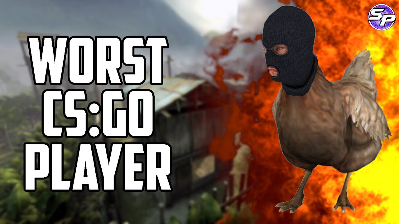 THE WORST CS:GO PLAYER OF ALL TIME - YouTube