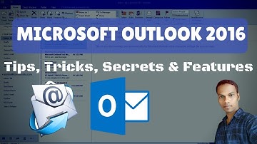 Microsoft Outlook 2016 Tips, Tricks, Secrets And Features