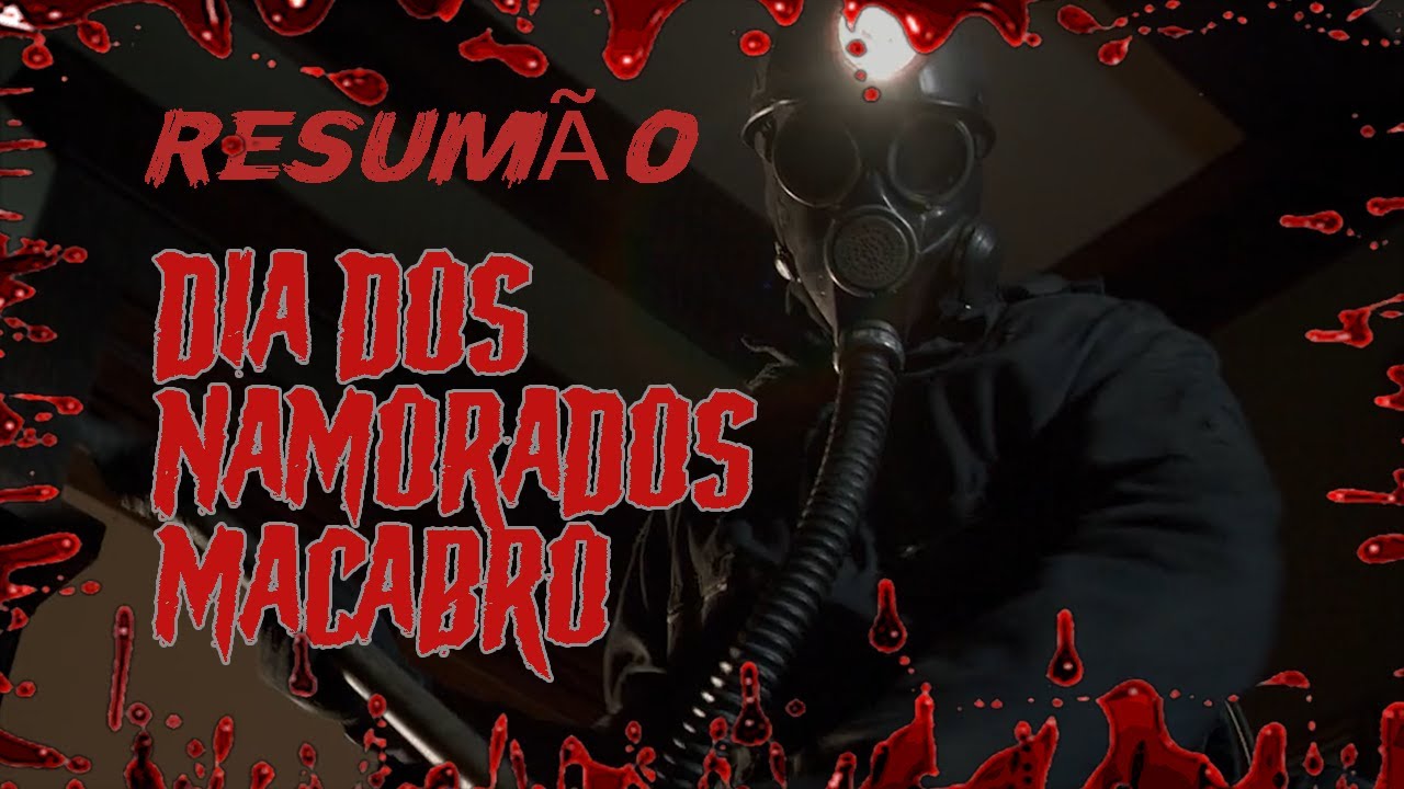 Dia Dos Namorados Macabro (2009) RESUMO (Especial Dia dos Namorados ou não) YouTube