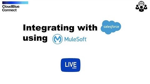 Integrating SalesForce with Connect using MuleSoft Extension