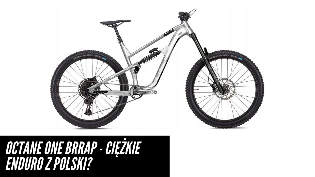 Octane One Brrap - 1x12, sprężynowy damper i duużo skoku w polskim enduro do 10k