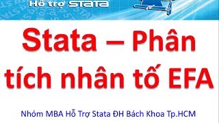 Stata - Cách phân tích nhân tố khám phá EFA (Exploratory Factor Analysis  thực hành+đọc kết quả)