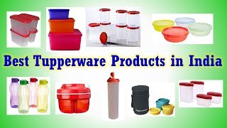 Best Tupperware Products in India with Price 2019