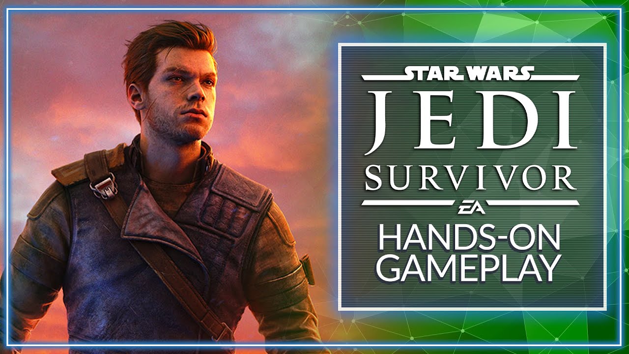 EA Drops Final Gameplay Trailer for Star Wars Jedi: Survivor