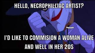 Hello, necrophilliac artist? #shorts #joker #memes