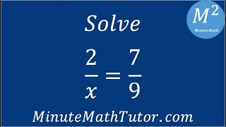 Solve 2/x=7/9