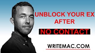 Unblocking Your Ex after No Contact