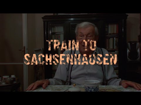 Train to Sachsenhausen — Trailer