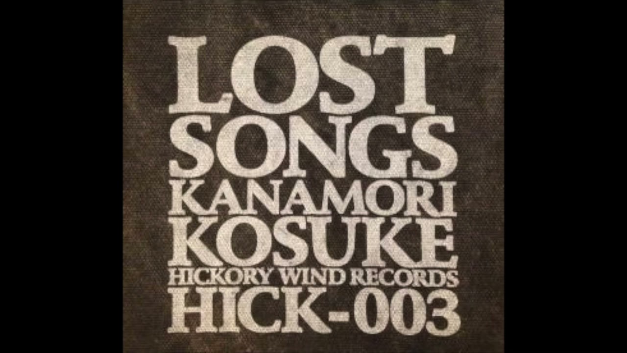 06. 金森幸介 Kosuke Kanamori / 摩天楼 Blues (2000 LOST SONGS