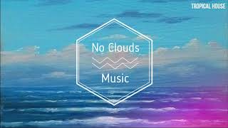 Sum Wave - Keep You Near (Tropical House)