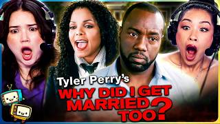 Tyler Perry's WHY DID I GET MARRIED TOO? Movie Reaction! | First Time Watch! | Janet Jackson